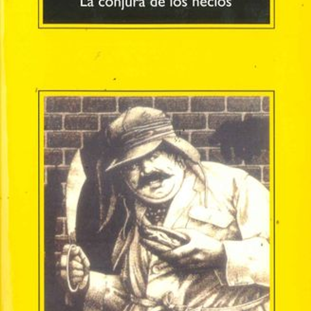 Conjura De Los Necios, La 1