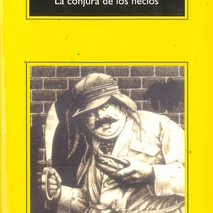 Conjura De Los Necios, La