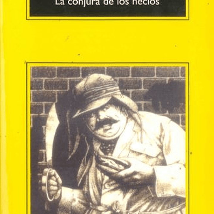 Conjura De Los Necios, La 1