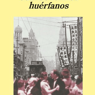 Cuando Fuimos Huerfanos