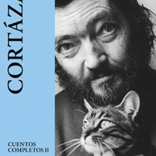 Cuentos Completos Ii - Julio Cortazar
