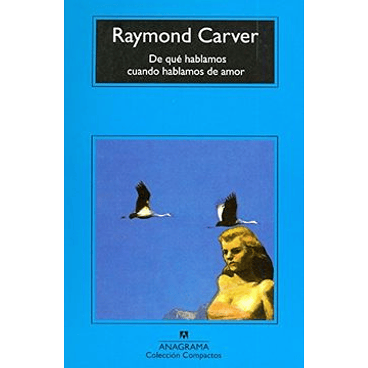 De Que Hablamos Cuando Hablamos De Amor 1
