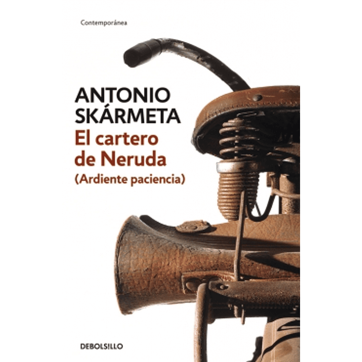 El Cartero De Neruda (Ardiente Paciencia) 1