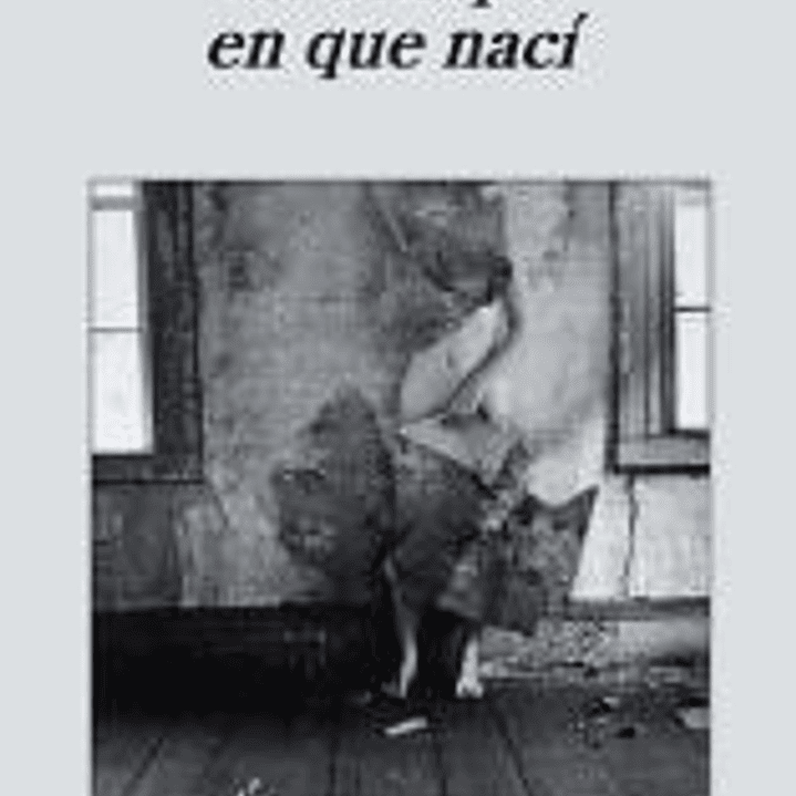 El Cuerpo En Que Naci 1