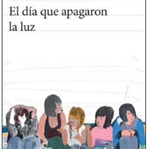 El Dia Que Apagaron La Luz