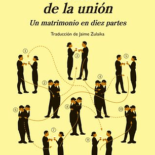 El Estado De La Union - Un Matrimonio En Diez Partes