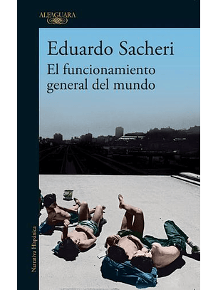 El Funcionamiento General Del Mundo