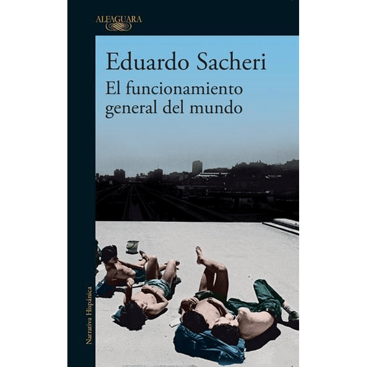 El Funcionamiento General Del Mundo 1