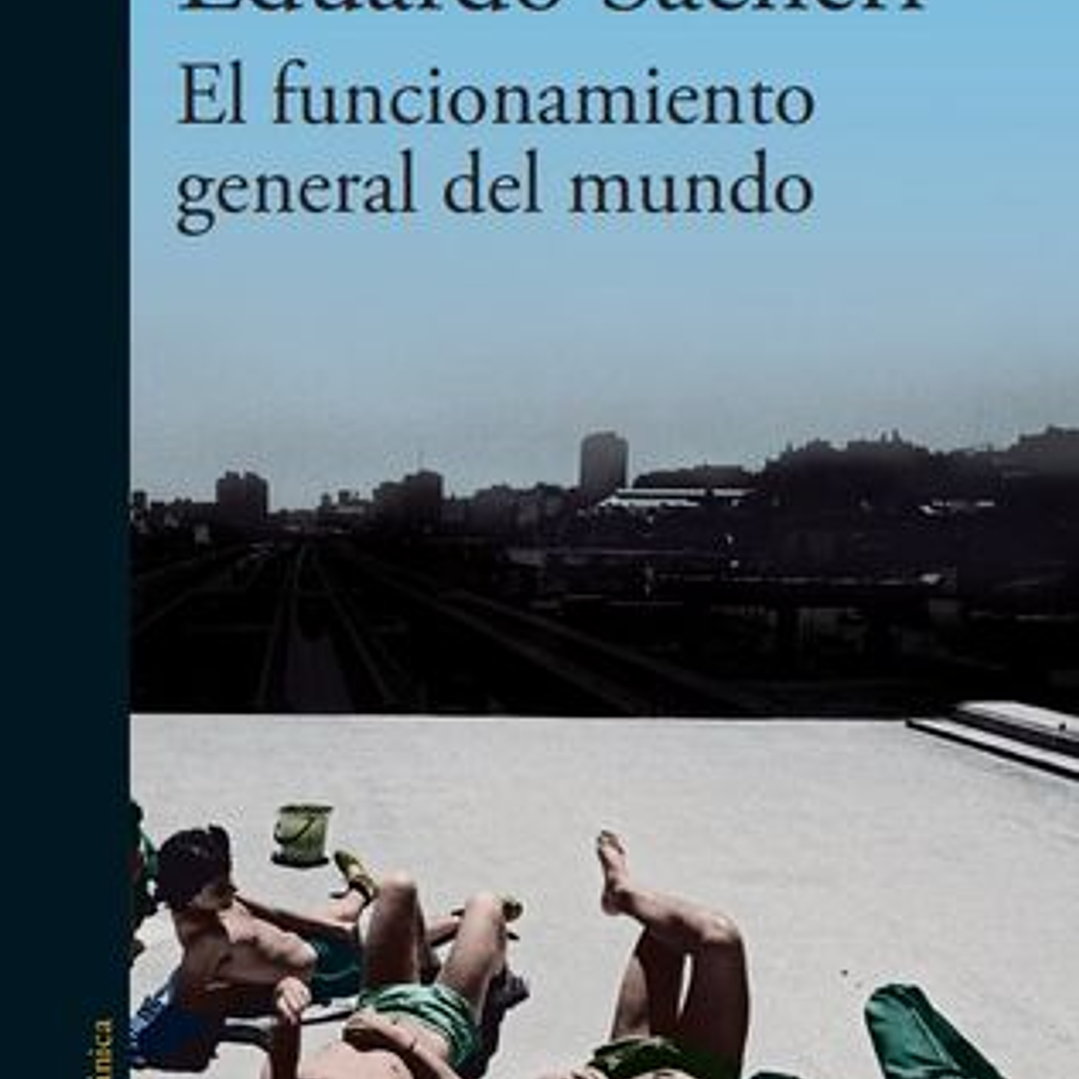 El Funcionamiento General Del Mundo 1