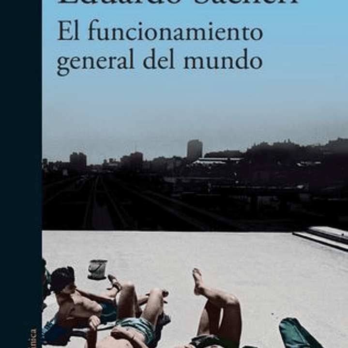 El Funcionamiento General Del Mundo 1