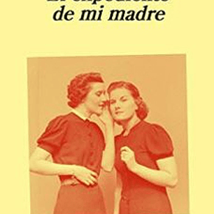 El Expediente De Mi Madre