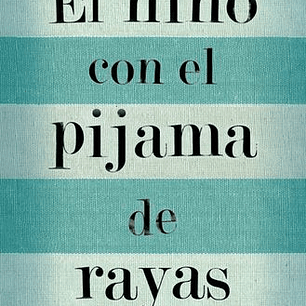 El Niño Con El Pijama De Rayas