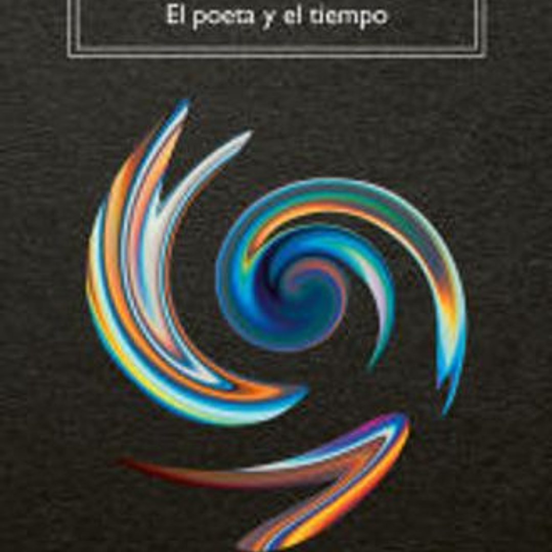 El Poeta Y El Tiempo 1