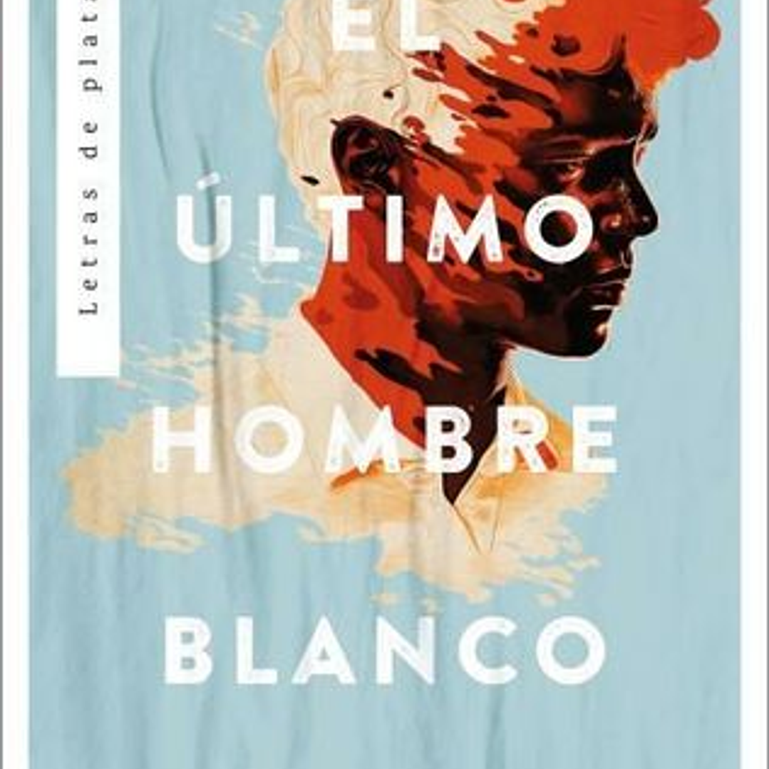 El Ultimo Hombre Blanco 1