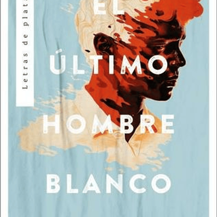 El Ultimo Hombre Blanco 1
