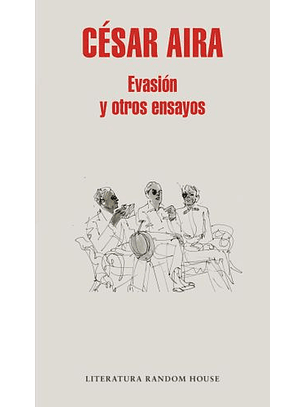 Evasion Y Otros Ensayos