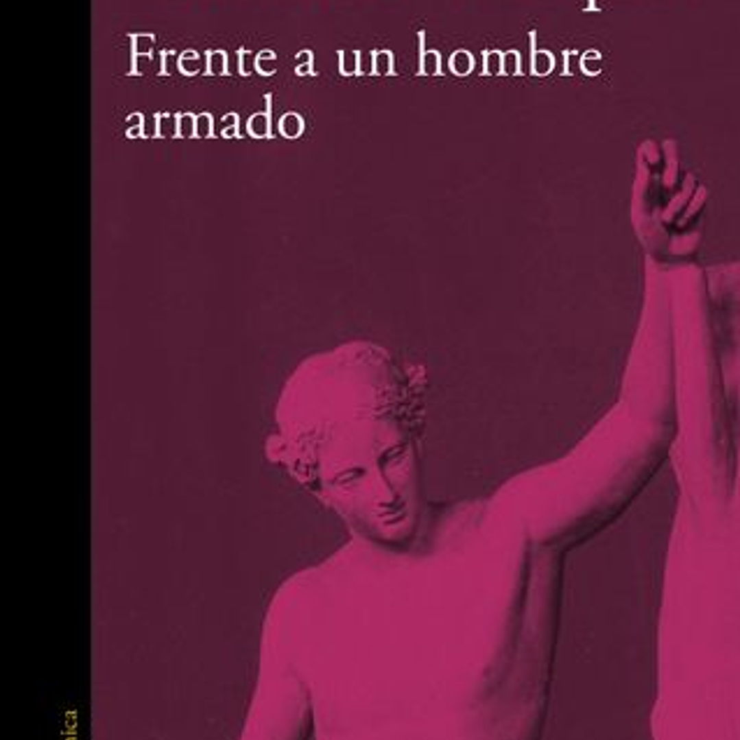 Frnte A Un Hombre Armado 1