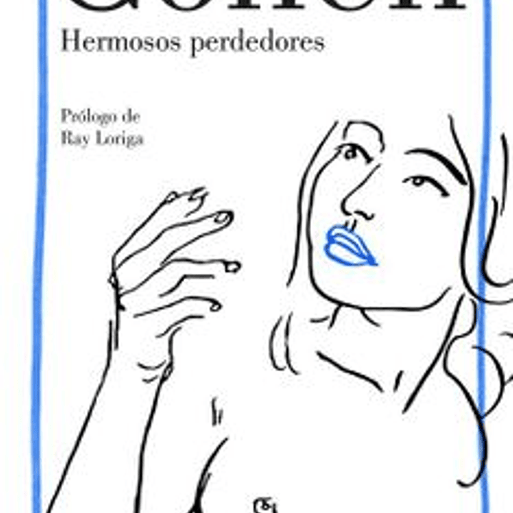 Hermosos Perdedores 1