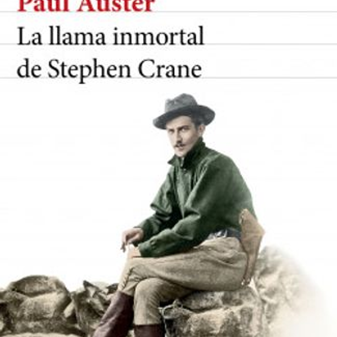 La Llama Inmortal De Stephen Crane 1
