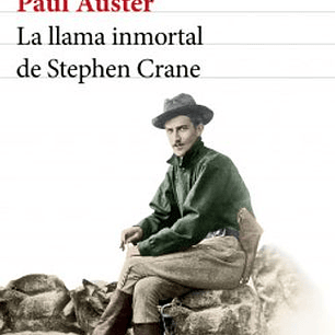 La Llama Inmortal De Stephen Crane