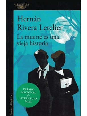 La Muerte Es Una Vieja Historia