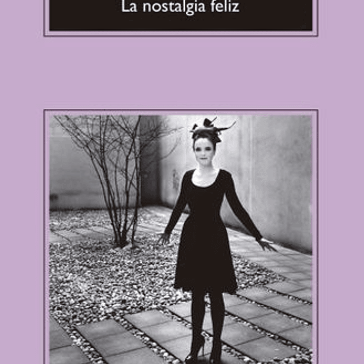 La Nostalgia Feliz 1