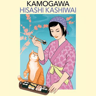 Las Deliciosas Historias De La Taberna Kamogawa