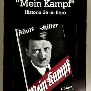 Mein Kampf, Historia De Un Libro