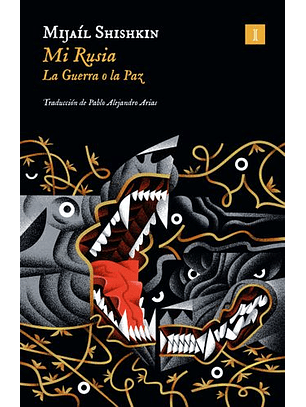 Mi Rusia - La Guerra O La Paz