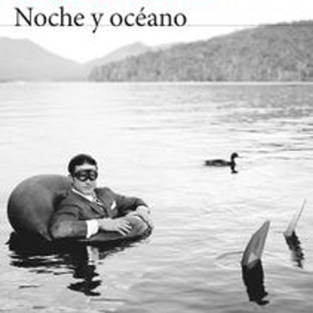 Noche Y Oceano 1