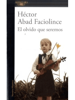 Olvido Que Seremos, El