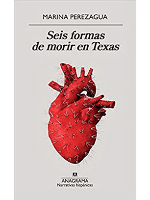 Seis Formas De Morir En Texas