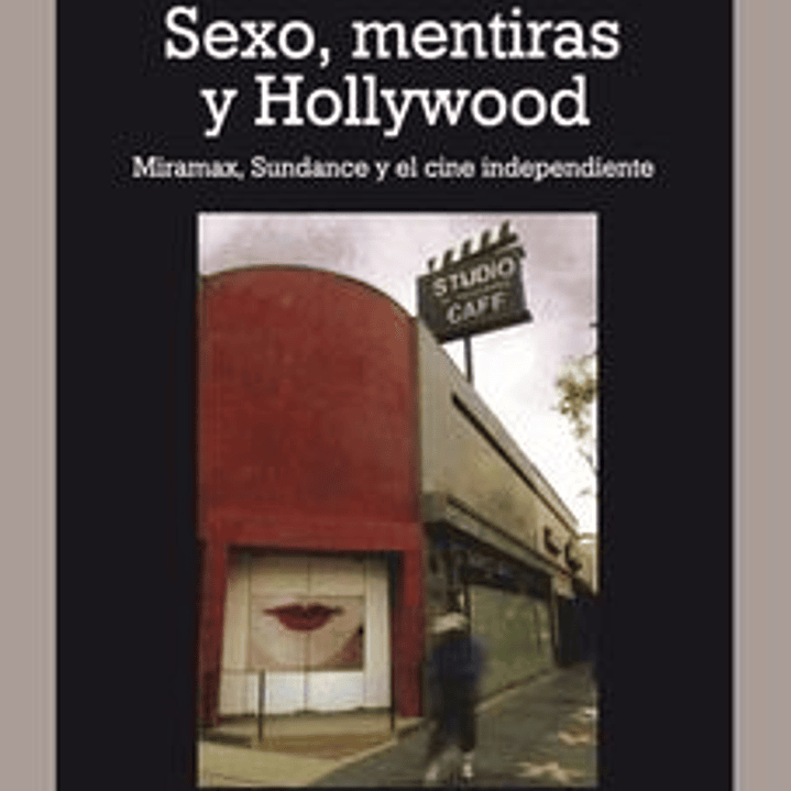 Sexo, Mentiras Y Hollywood 1