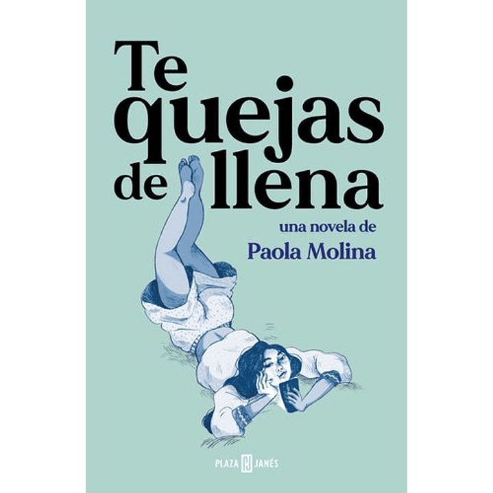 Te Quejas De Llena 1