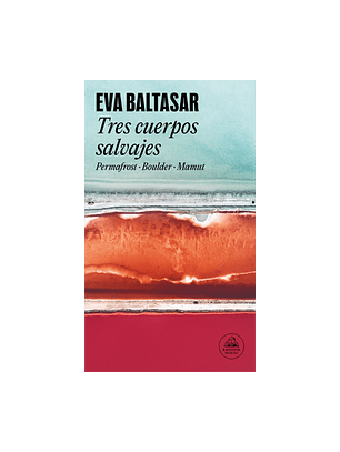 Tres Cuerpos Salvajes