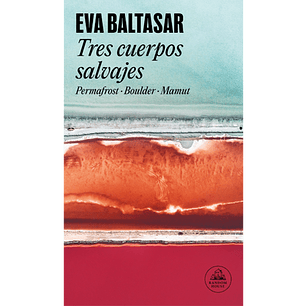 Tres Cuerpos Salvajes