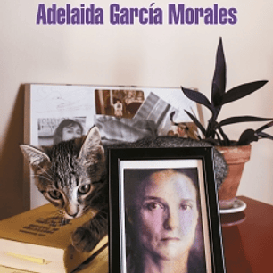Ultimos Dias De Adelaida Garcia Morales, Los