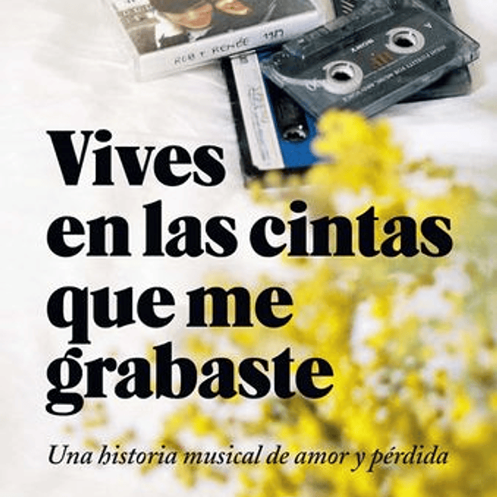 Vives En Las Cintas Que Me Grabaste 1