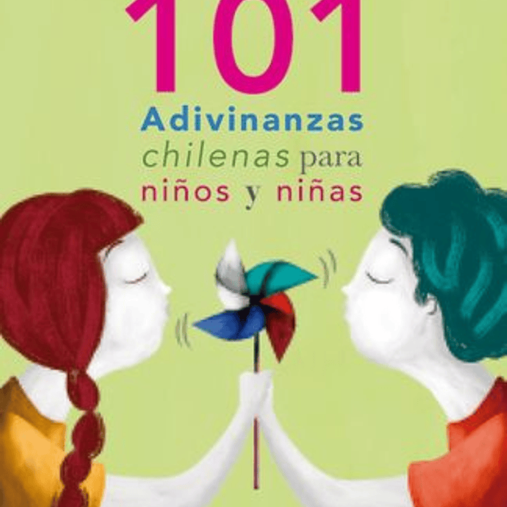 101 Adivinanzas Chilenas Para Niños Y Niñas 1