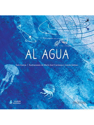 Al Agua (Album Sonoro)