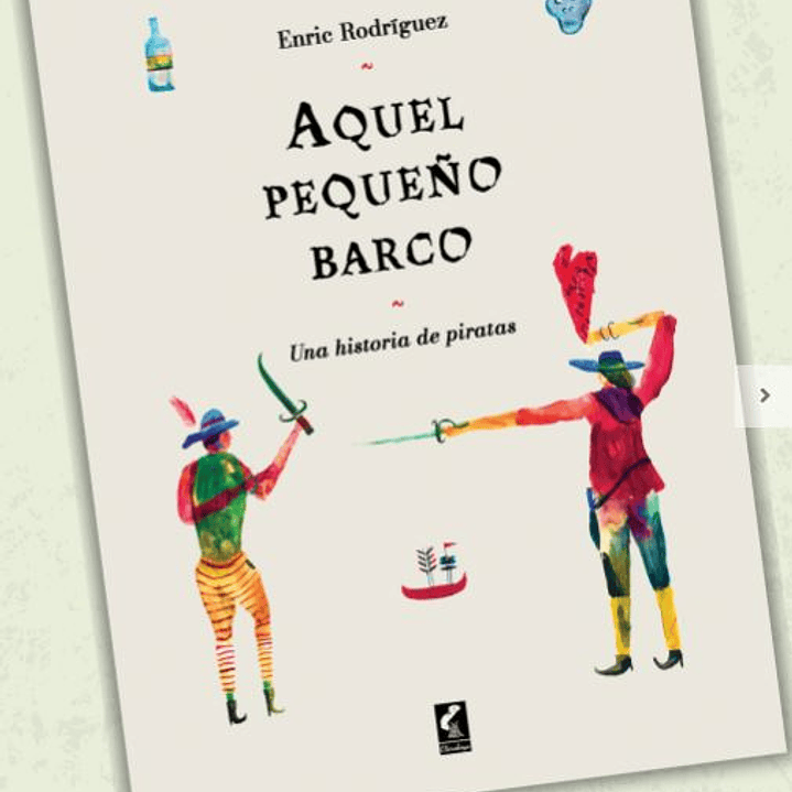 Aquel Pequeño Barco - Una Historia De Piratas 1