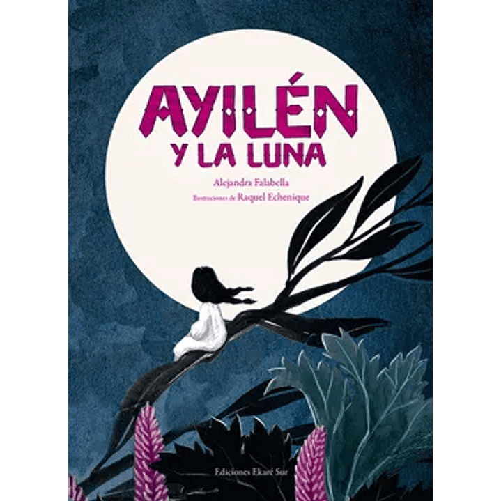 Ayilen Y La Luna 1