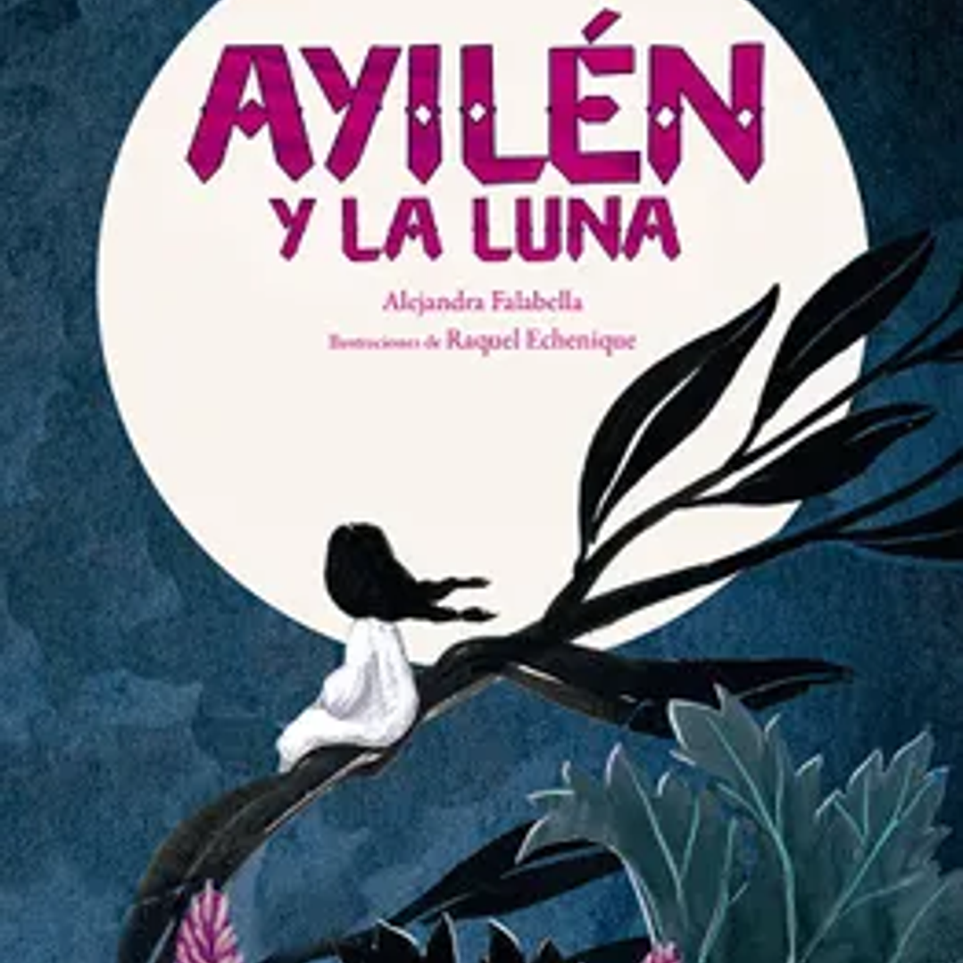 Ayilen Y La Luna 1