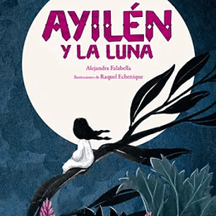 Ayilen Y La Luna