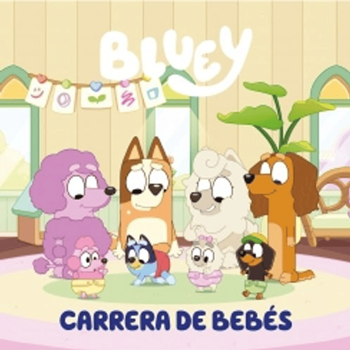 Bluey. Carrera De Bebes 1