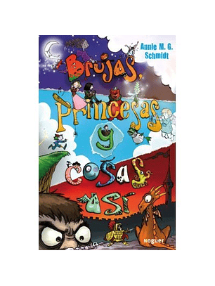 Brujas, Princsas Y Cosas Asi