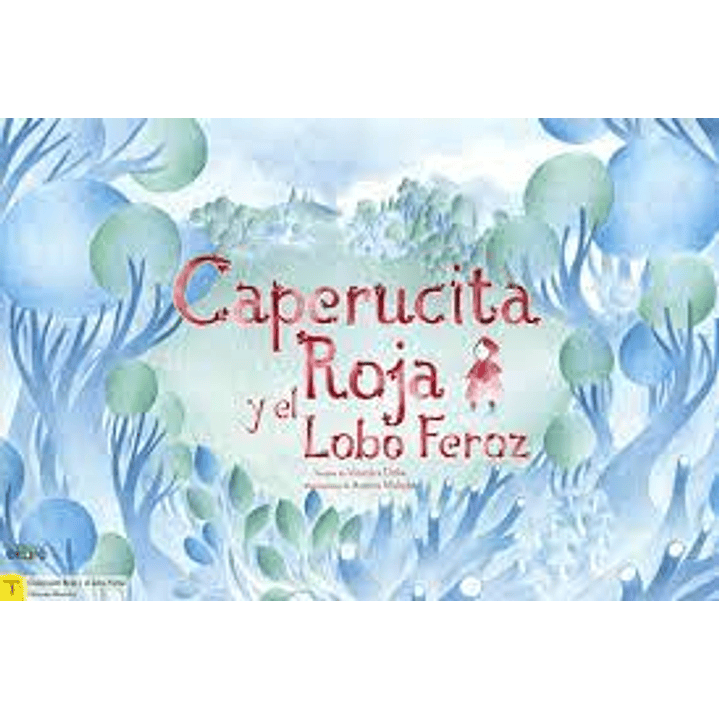 Caperucita Roja Y El Lobo Feroz 1