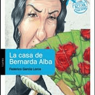 Casa De Bernarda Alba, La