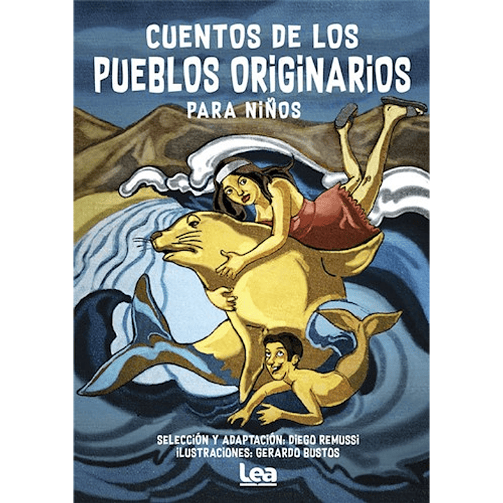 Cuentos De Pueblos Originarios Para Niños 1