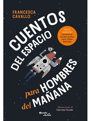 Cuentos Del Espacio Para Hombres Del Mañana